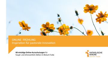 Online-Frühling - Pastoral Innovation Bistum Fulda